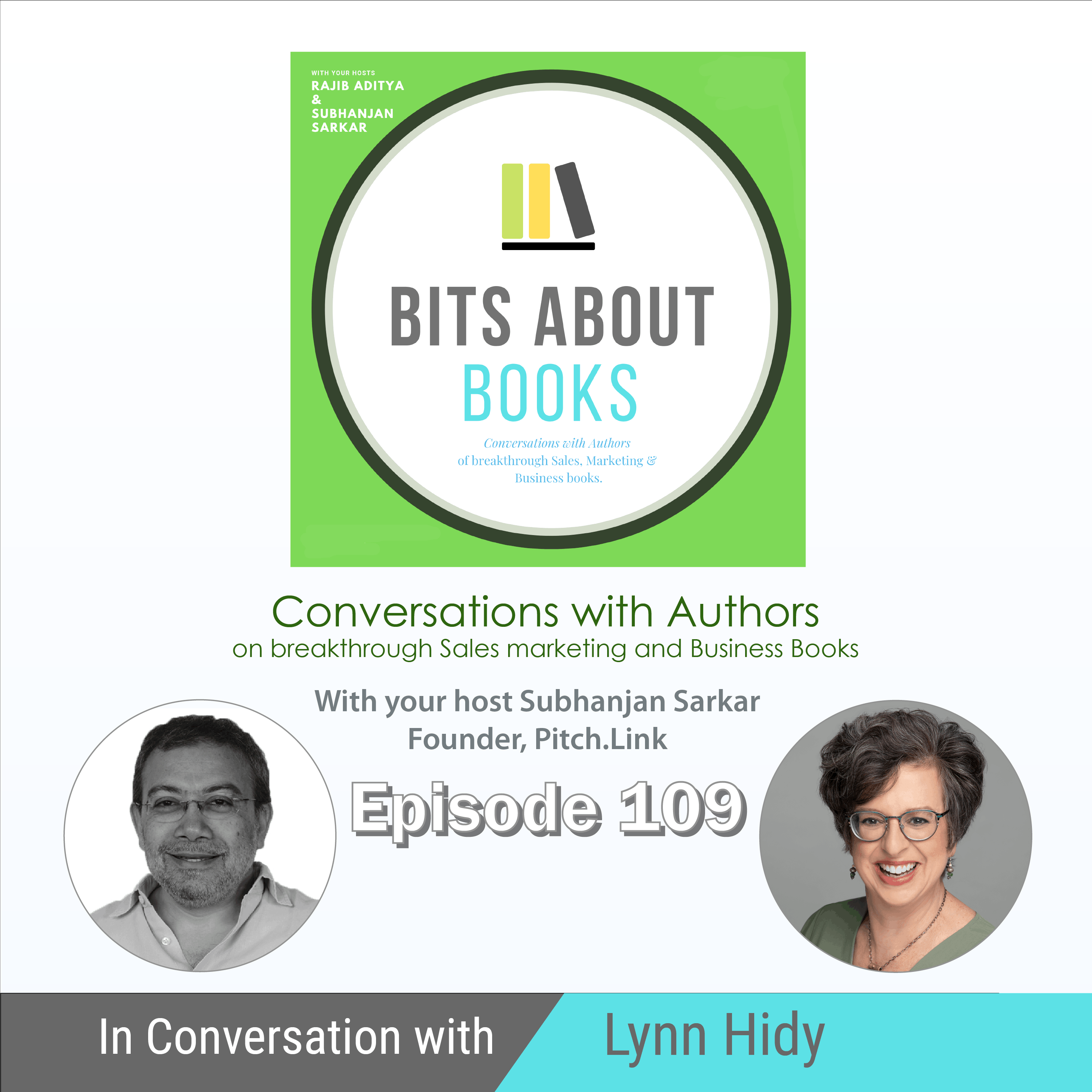 Bizcast: Lynn Hidy on her book, “Mastering Inside Sales Leadership”, in conversation with Subhanjan Sarkar
